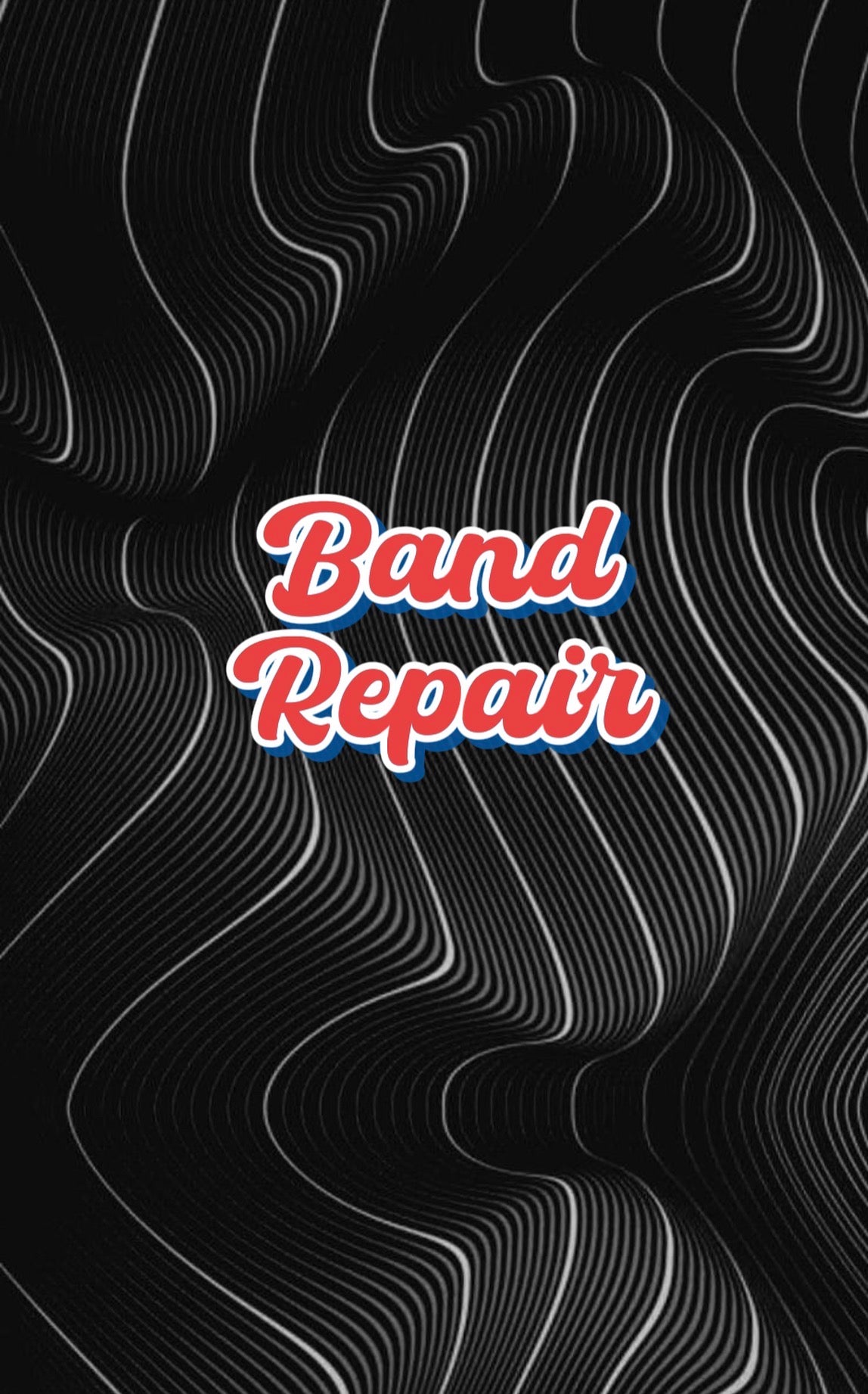 Band Repair